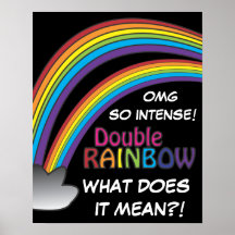 Double Rainbow All The Way Across The Sky Print