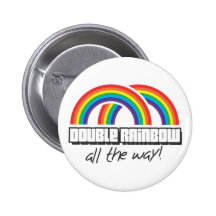 Double rainbow, all the way! pins