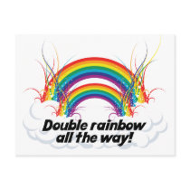 DOUBLE RAINBOW ALL THE WAY