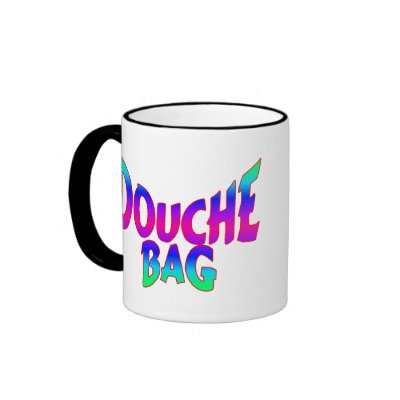 Douche Bag Mug by goldnsun