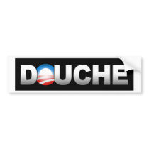 Douche - Obama is a Douche - Anti Obama Bumper Stickers