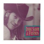 Doug Sahm & Friends Tile