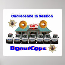 Doughnut Cops Conference In Session Poster