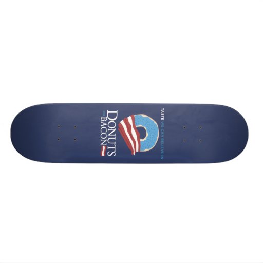 Doughnuts and Bacon: Taste we can Believe in - blu Skate Board Decks