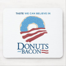 Doughnuts and Bacon: Taste we can Believe in Mouse Pad