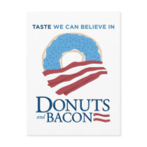 Doughnuts and Bacon: Taste we can Believe in