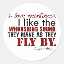 Douglas Adams Deadlines Quote Stickers
