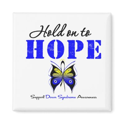 Down Syndrome Hold On To Hope Magnets by giftsforawareness