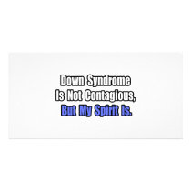 Down Syndrome Is Not Contagious..