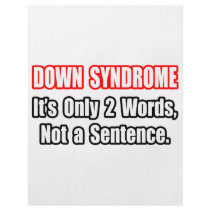 Down Syndrome...Not a Sentence