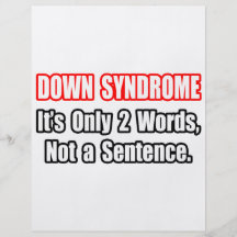 Down Syndrome...Not a Sentence Full Color Flyer