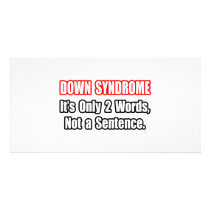 Down Syndrome...Not a Sentence