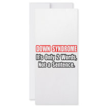 Down Syndrome...Not a Sentence