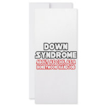 Down Syndrome...Not Cool