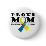 Down Syndrome Proud Mom Buttons