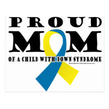 Down Syndrome Proud Mom Postcard