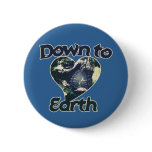 Down to Earth Day Buttons