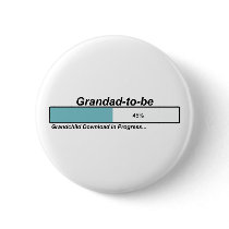 Downloading Grandad to Be Pinback Button