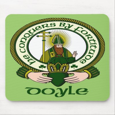 Doyle Clan Motto Mouse Pad by irishcountry