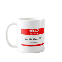 Dr. Ben Dover, MD Coffee Mug