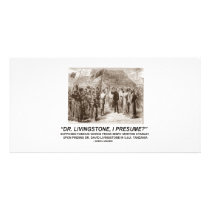 "Dr Livingstone, I Presume"