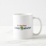 Dr. Ron Paul Cured My Apathy Coffee Mug