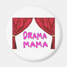 DRAMA MAMA MAGNET