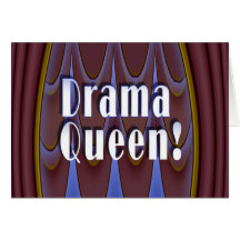 Drama Queen! Card