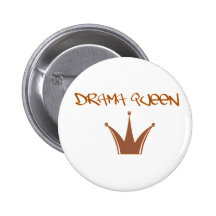 drama queen [] pinback buttons