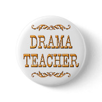 Drama Teacher Buttons