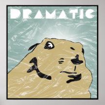 dramatic prairie dog posters