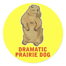 Dramatic Prairie Dog