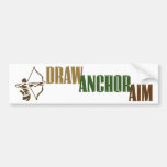 Draw. Anchor. Aim. Bumper Sticker