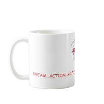 DREAM..ACTION..ACTION..ACTION..REALITY MUGS