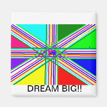 Dream big magnet