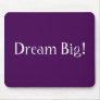 Dream Big! Mouse Mats