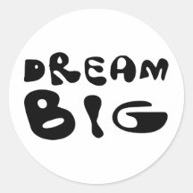 Dream Big Sticker