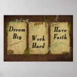Dream Big- Work Hard- Have Faith- Print