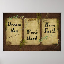 Dream Big- Work Hard- Have Faith- Print