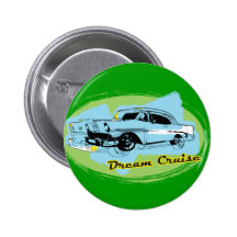 Dream Cruise Pinback Buttons