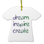 Dream, Inspire, Create Decoration Christmas Ornaments
