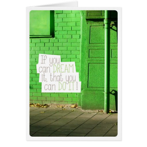 Dream it and do it urban grunge card