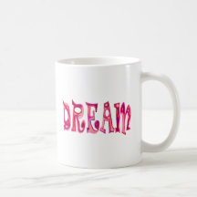 Dream Multi Pink Stencil Design Coffee Mug