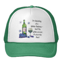 Dreaming of White Christmas, Funny Wine Art Gifts Hats