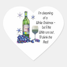 Dreaming of White Christmas, Funny Wine Art Gifts Stickers