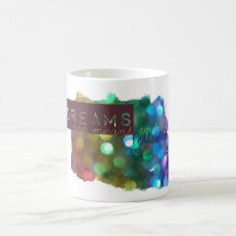 Dreams Are Meant to Be Followed Coffee Mugs