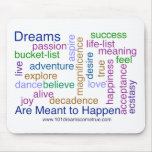 Dreams Are Meant to Happen (bright) Mousepad
