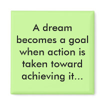 Dreams as goals magnet