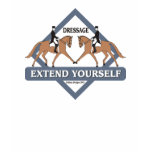 Dressage Extend Yourself Shirt