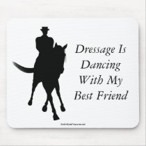 Dressage Is Dancing Best Friend Horse Mousepad